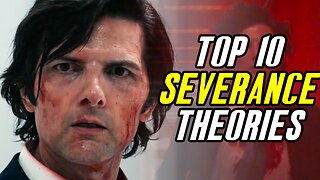 Top 10 SEVERANCE Theories That Will Have You Praising Kier!