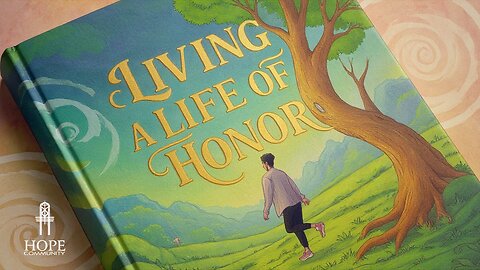 Living a Life of Honor