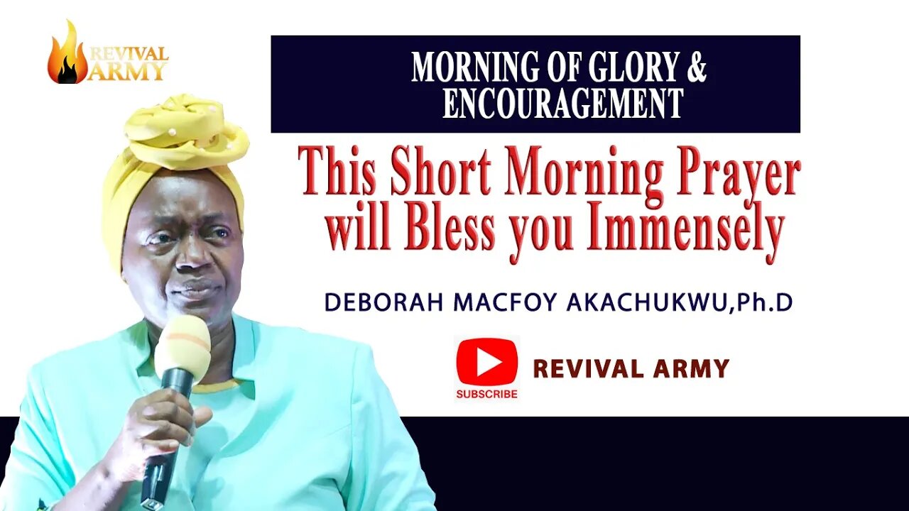 A DAY OF GLORY & ENCOURAGEMENT __ MORNING PRAYERS
