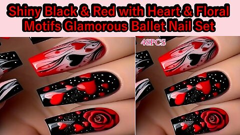 woman reviews about this Shiny Black & Red with Heart & Floral Motifs Glamorous Ballet Nail Set