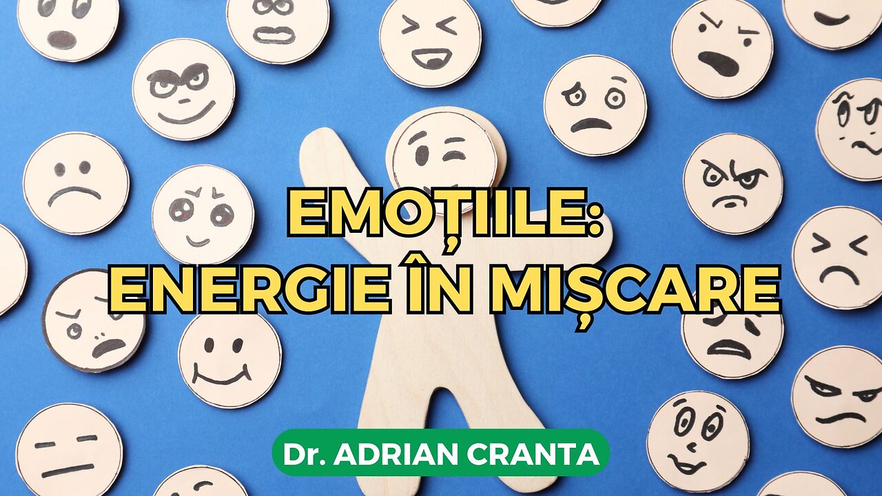 Emoțiile: energie în mișcare