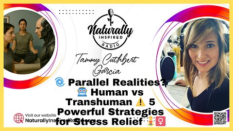 🌀 Parallel Realities? 🤖 Human vs Transhuman ⚠️ 5 Powerful Strategies for Stress Relief 🧘‍♀️