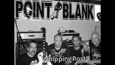 Point Blank - whipping post