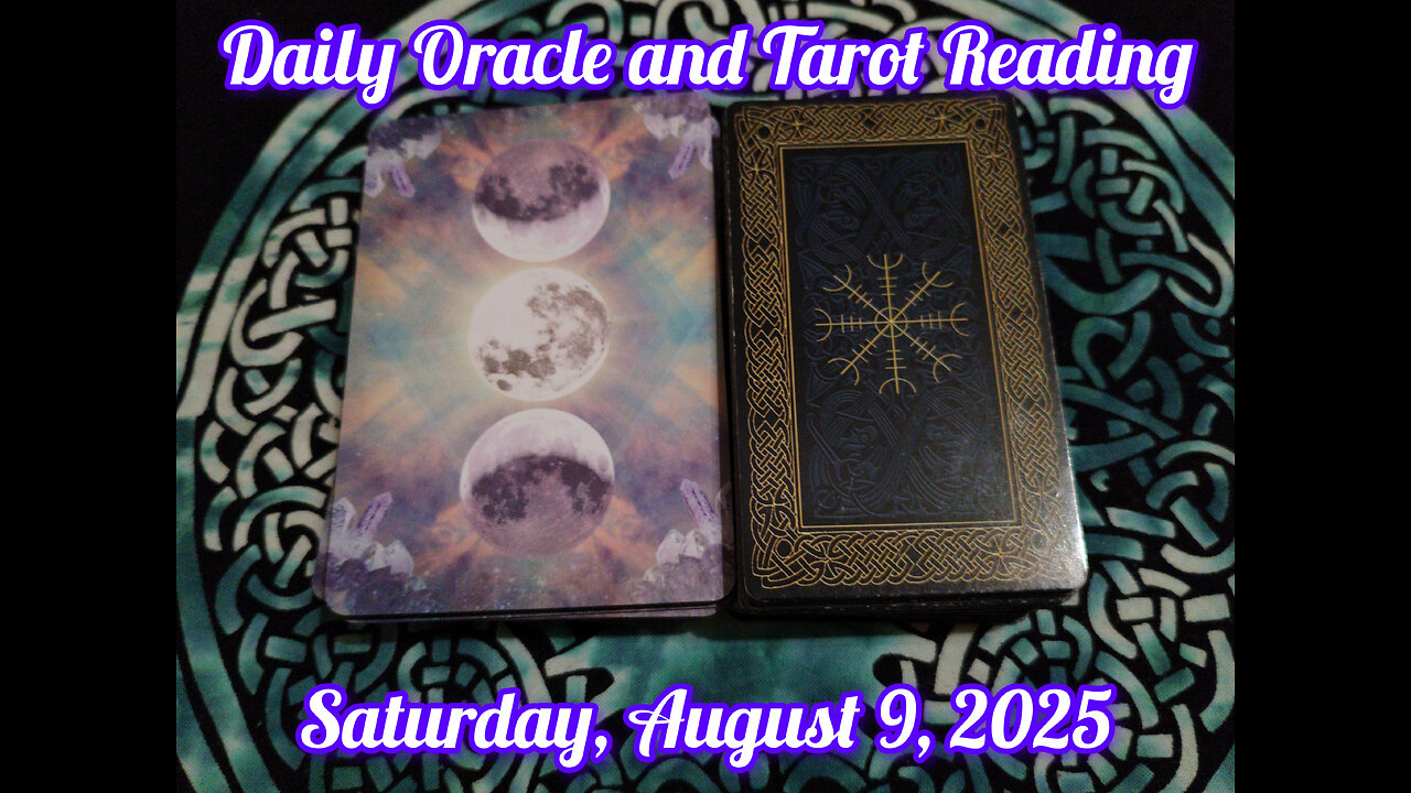 Daily Oracle and Tarot Reading: Saturday, August 9, 2025