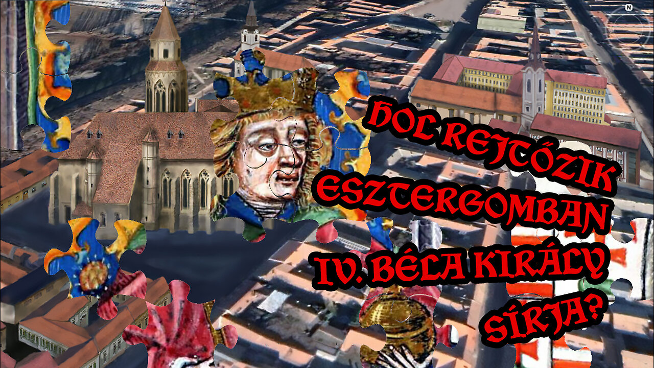 Az elveszett király és az elveszett katedrális | HONI FELDERÍTÉS
