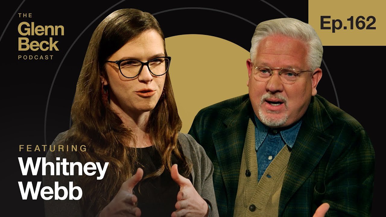 How Elites Will Create a New Class of Slaves | Whitney Webb | The Glenn Beck Podcast