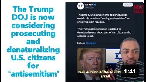 The Trump DOJ is now considering prosecuting and denaturalizing U.S. citizens for “antisemitism”