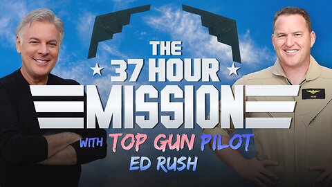 Top Gun Pilot Ed Rush Explains How We Hit Iran in 37 Hours