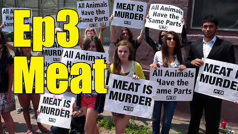 Ep 3 = Meat