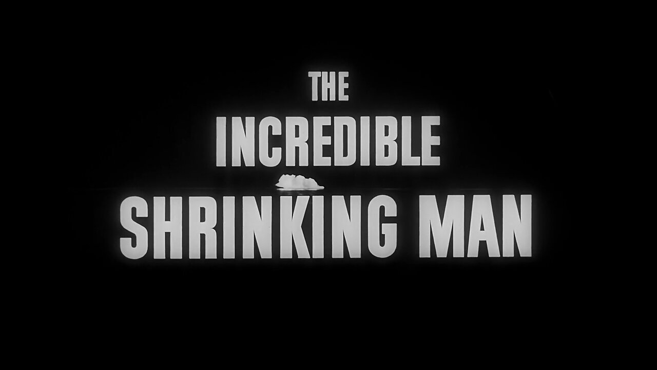 The Incredible Shrinking Man (1957)