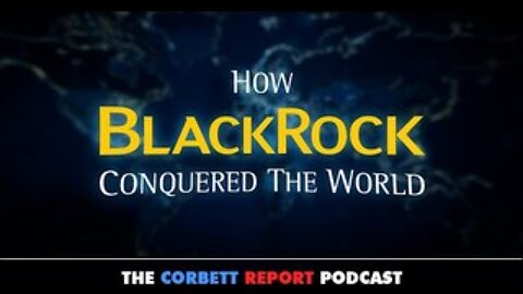 How BlackRock Conquered the World