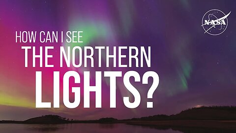 How Can I See the Northern Lights? We Asked a NASA Expert