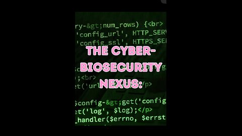 THE CYBER-BIOSECURITY NEXUS: