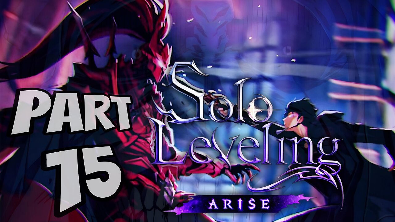 Solo Leveling ARISE Walkthrough Gameplay Part 15