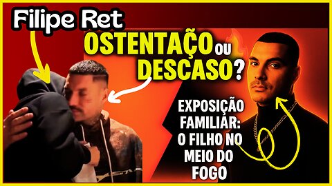 - #FilipeRet ostenta com o filho em Angra e ex #AnnaEstrela dispara: “Cadê o cuidado com #TheoRet?”