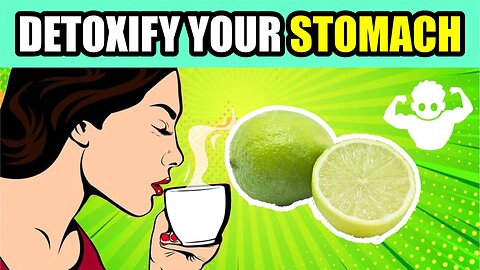 Detoxify your stomach with water and lemon on an empty stomach