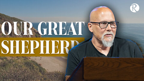 Our Great Shepherd: Psalm 23 | Rob Lee