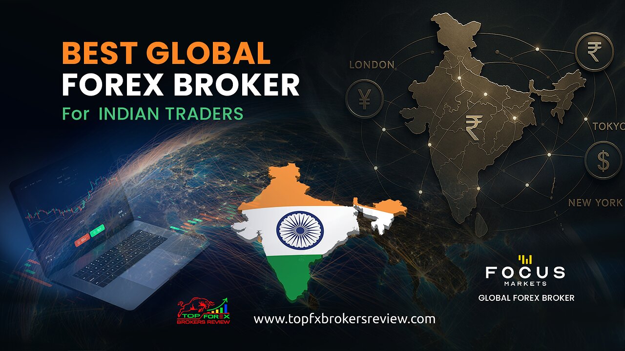Best Global Forex Broker for Indian Traders in 2025