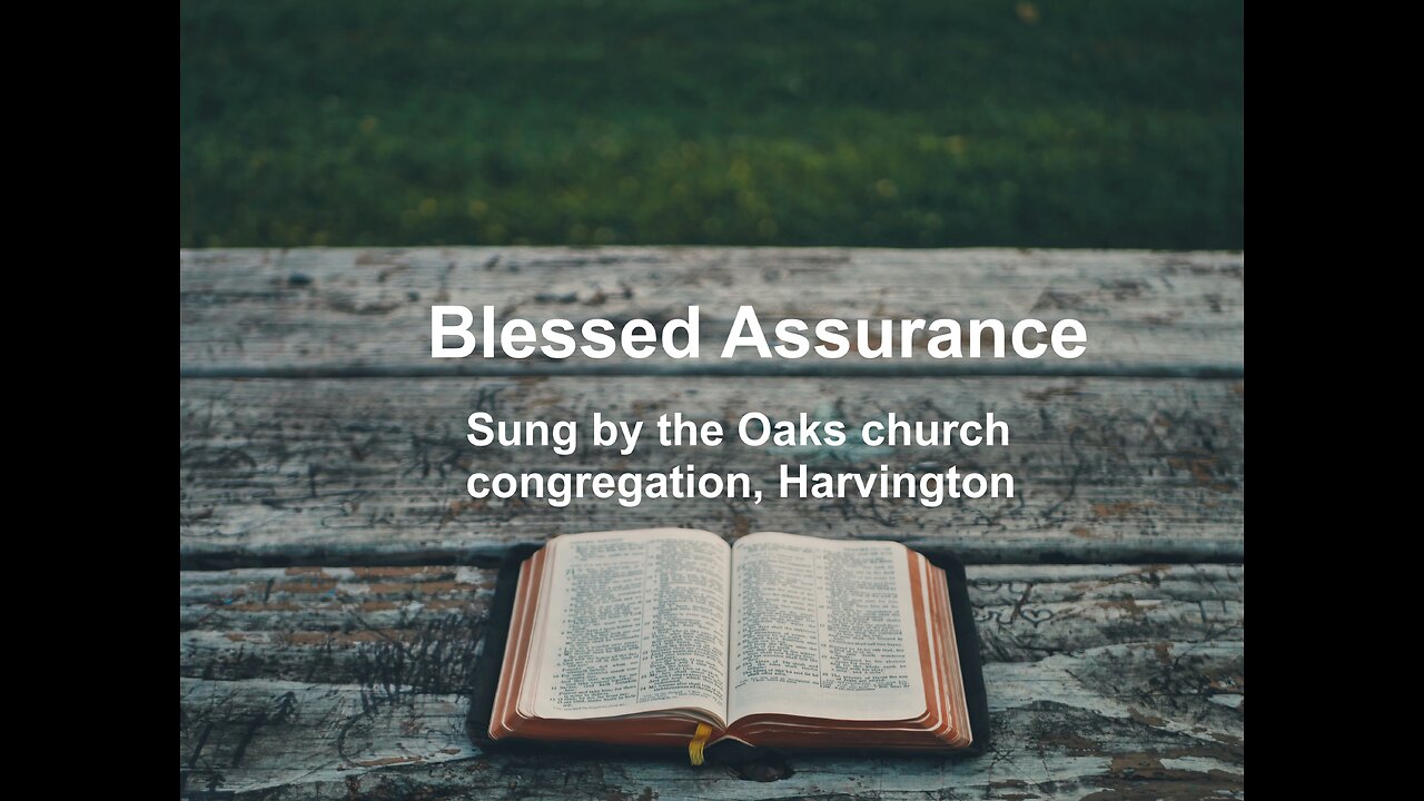 Blessed Assurance (Time for Truth!)