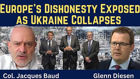 Jacques Baud: Europe's Dishonesty Exposed as Project Ukraine Collapses
