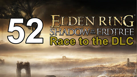 Elden Ring - Race to the DLC - 52 - Mohg, Lord of Blood / Access to the DLC