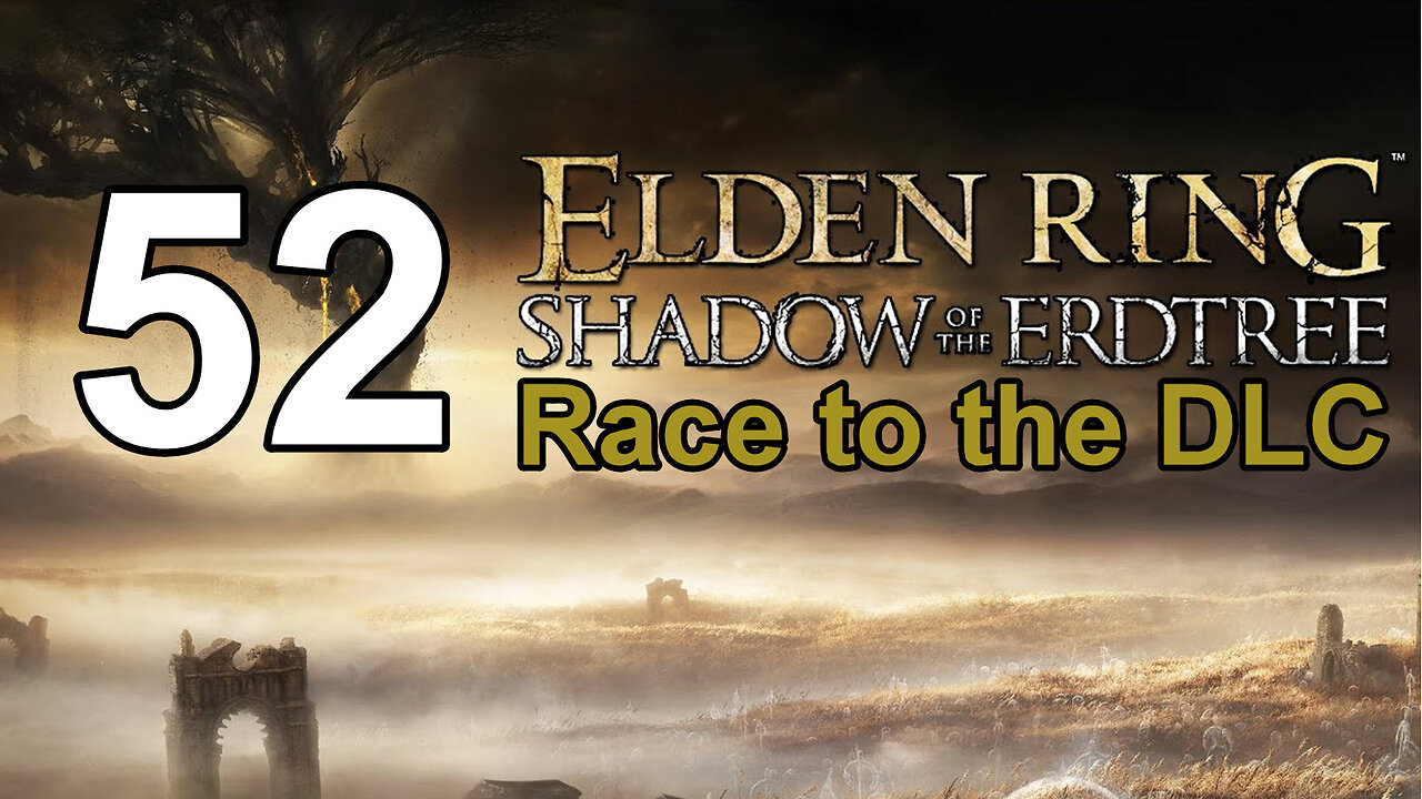 Elden Ring - Race to the DLC - 52 - Mohg, Lord of Blood / Access to the DLC