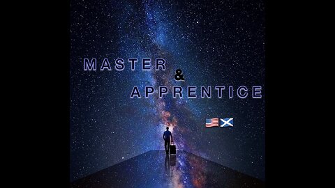 MASTER & APPRENTICE
