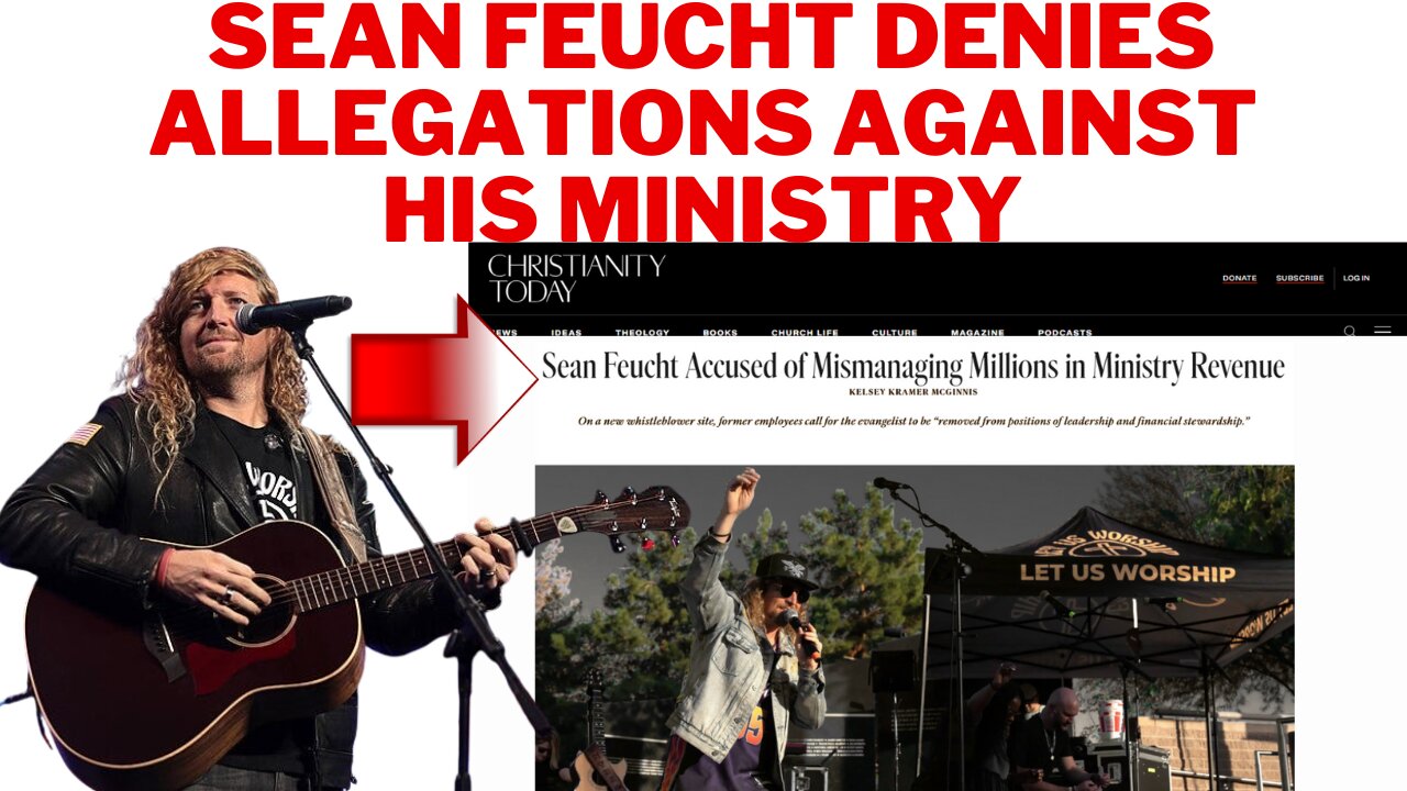 Sean Feucht of Let Us Worship Denies All Allegations Against the Ministry of Financial Mismanagement