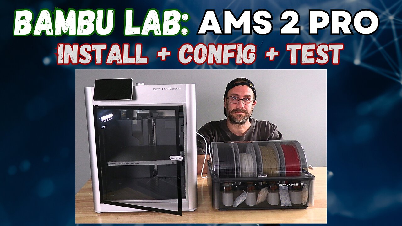 Install, Test, Configure: Bambu Lab AMS Pro on X1C 3D Printer - P1P/P1S