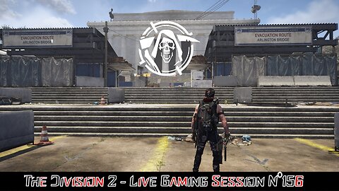 👾The Division 2👾Live N°156 - 🎯Crossroads Manhunt🎯 & ⛰️The Summit⛰️ ...