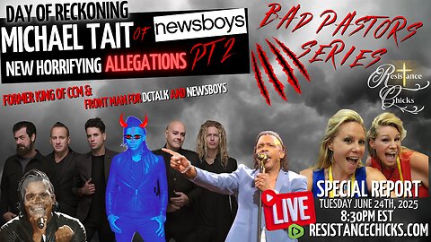 Special Report | Day of Reckoning: Michael Tait of Newsboys Pt 2 New Horrifying Allegations
