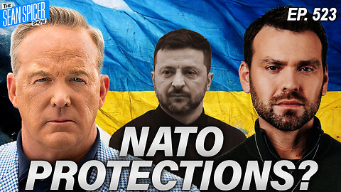 Ukraine and Article 5 Security Guarantees | Ep 523