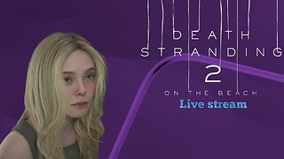 Death Stranding 2: On The Beach (PS5) part 12