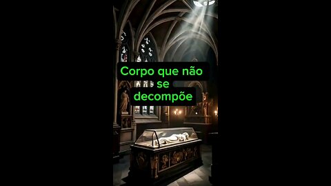 😱 O Corpo de Santa Bernadette NÃO Se Decompôs Após 100 Anos! Milagre ou Mistério?