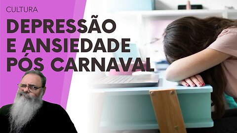 MINISTÉRIO do TRABALHO preocupado com aumento de DEPRESSÃO e ANSIEDADE no EMPREGO depois do CARNAVAL