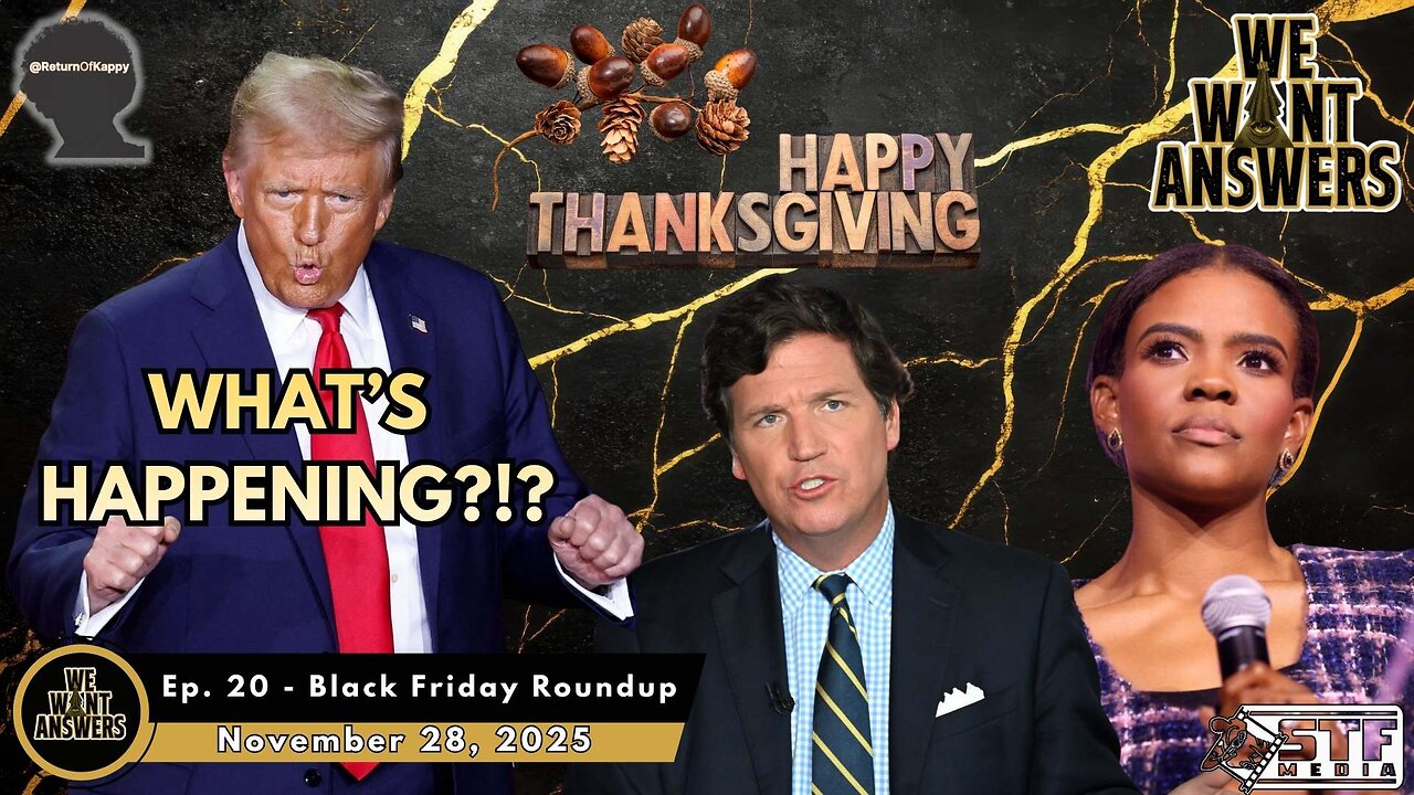 We Want Answers Ep. 20 - Black Friday Roundup