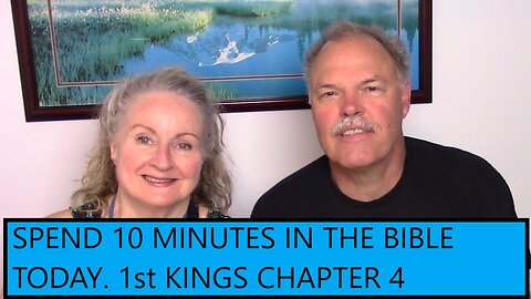 Spend 10 Minutes in the Bible Today - 1st Kings Chapter 4 - Solomon's Officials