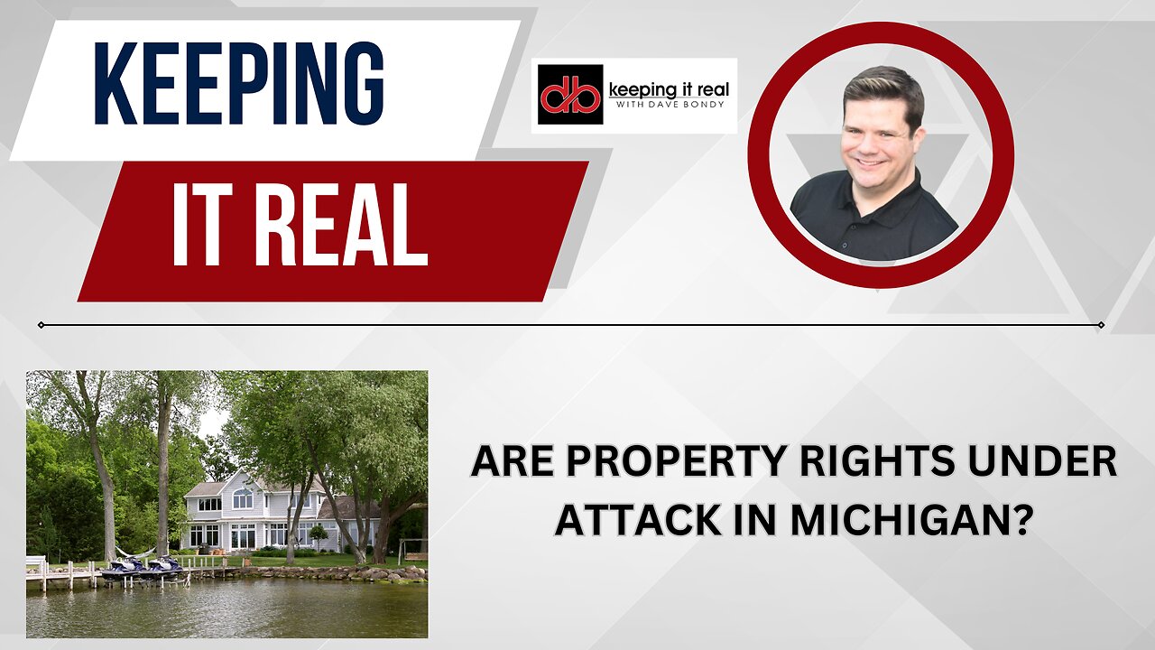 Property Rights Under Attack in Michigan?