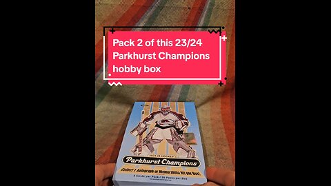 Pack 2 of this 23/24 Parkhurst Champions hobby box