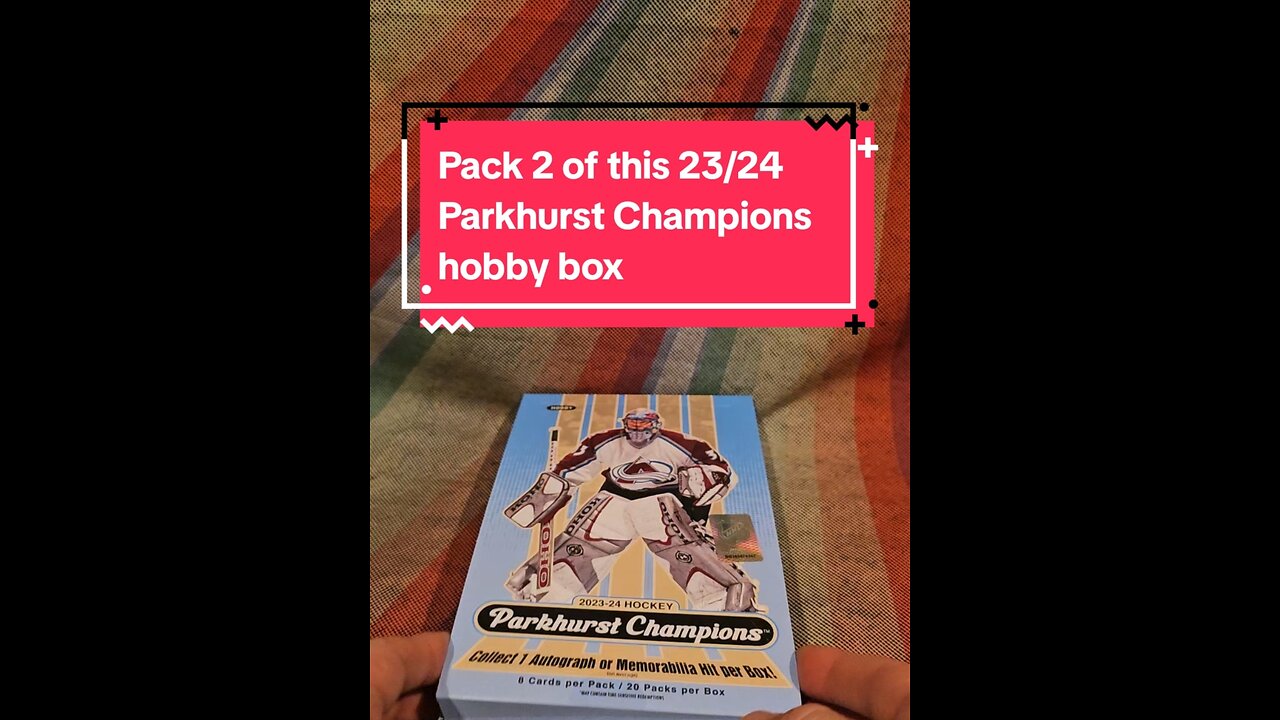 Pack 2 of this 23/24 Parkhurst Champions hobby box