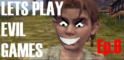 LETS PLAY EVIL GAMES Episode 8