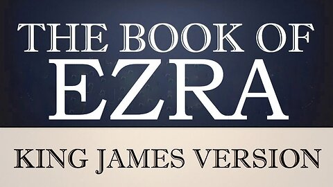 15) The Book of Ezra