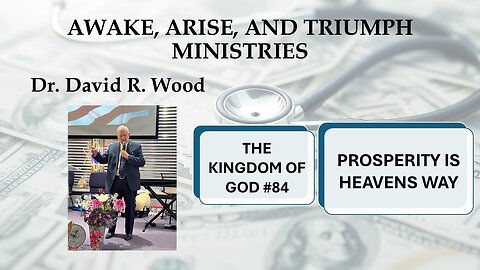 THE KINGDOM OF GOD #84 - PROSPERITY HEAVENS WAY