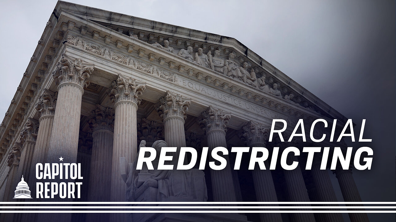 Supreme Court Hears Case on Race-Based Redistricting