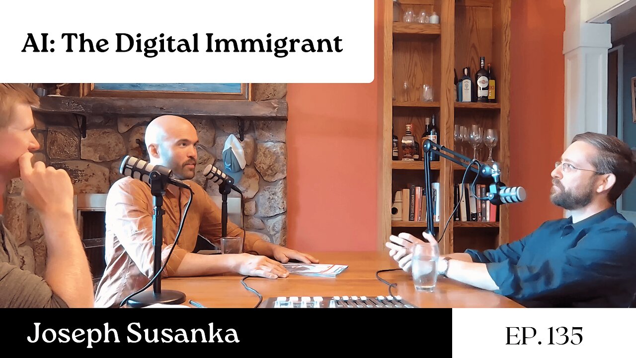 AI: The Digital Immigrant - Joseph Susanka | The GDP | Ep. 135