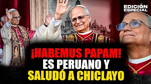 #EnVivo ¡Habemus Papam! Robert Prevost, cardenal estadounidense y peruano, es el nuevo Papa