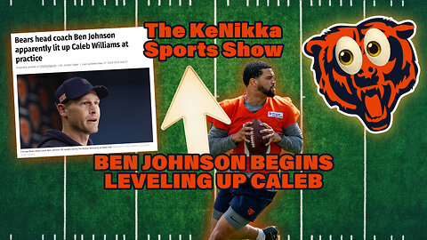 NFL: Ben Johnson Begins LEVELING Up Caleb