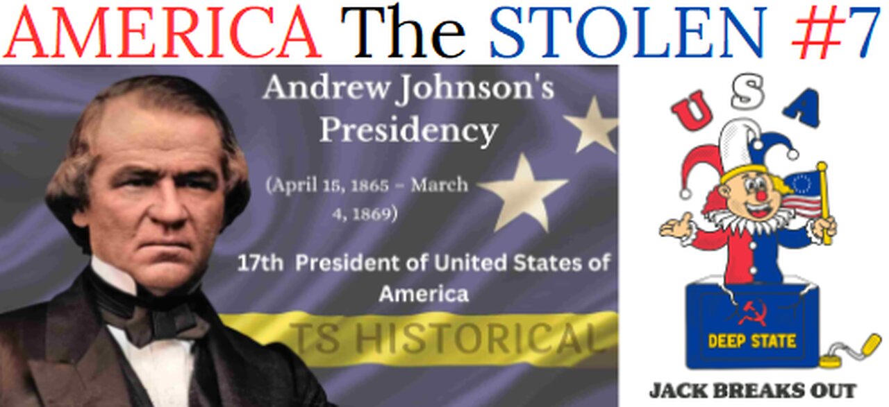 186: Who Was President Andrew Johnson?! April 7, 2025