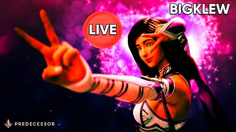 🔴LIVE - Predecessor