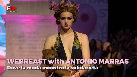 WeBreast with ANTONIO MARRAS: Dove la moda incontra la solidarietà - Fashion Channel Chronicle